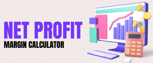 Net Profit Margin Calculator